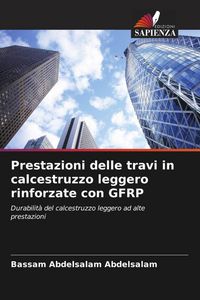 Produktbild: Prestazioni delle travi in calcestruzzo leggero rinforzate con GFRP