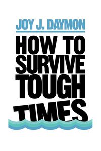 Produktbild: How to Survive Tough Times