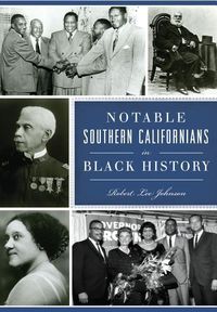 Bild vom Artikel Notable Southern Californians in Black History vom Autor Robert Lee Johnson