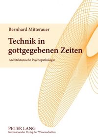 Produktbild: Technik in gottgegebenen Zeiten