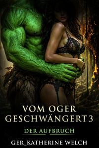 Produktbild: Vom Oger geschw&auml;ngert 3: Der Aufbruch