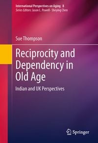 Produktbild: Reciprocity and Dependency in Old Age