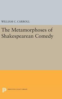 Produktbild: The Metamorphoses of Shakespearean Comedy