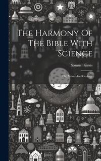 Produktbild: The Harmony Of The Bible With Science