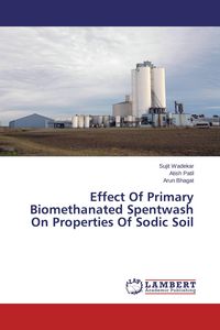 Produktbild: Effect Of Primary Biomethanated Spentwash On Properties Of Sodic Soil