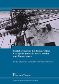 Produktbild: Social Dynamics 2.0: Researching Change in Times of Media Convergence