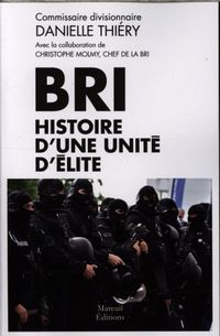 Produktbild: BRI : histoire d'une unit&eacute; d'&eacute;lite