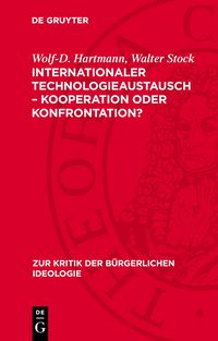 Produktbild: Internationaler Technologieaustausch &ndash; Kooperation oder Konfrontation?