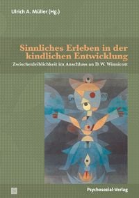 Produktbild: Sinnliches Erleben in der kindlichen Entwicklung