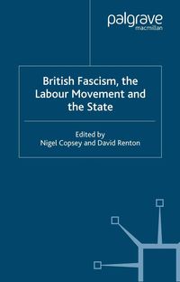 Produktbild: British Fascism, the Labour Movement and the State