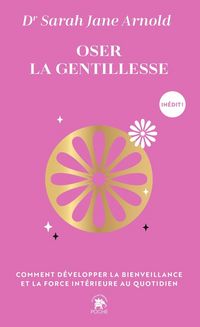 Produktbild: Oser la gentillesse