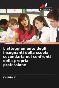 Produktbild: L'atteggiamento degli insegnanti della scuola secondaria nei confronti della propria professione