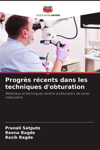Produktbild: Progr&egrave;s r&eacute;cents dans les techniques d'obturation