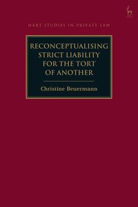 Produktbild: Reconceptualising Strict Liability for the Tort of Another