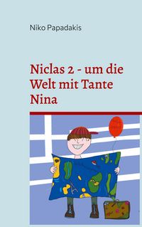 Produktbild: Niclas 2 - um die Welt mit Tante Nina