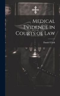 Produktbild: Medical Evidence in Courts of Law