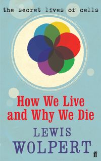 Produktbild: How We Live and Why We Die