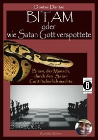 Bild vom Artikel Bitam oder wie Satan Gott verspottete vom Autor Dantse Dantse