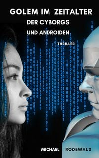 Produktbild: Golem im Zeitalter der Cyborgs und Androiden