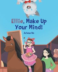 Produktbild: Ellie, Make Up Your Mind!