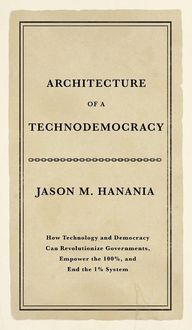 Produktbild: Architecture of a Technodemocracy