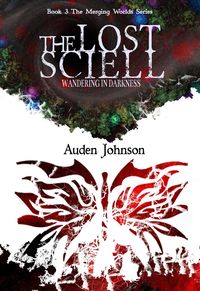 Produktbild: The Lost Sciell (Book 3 of The Merging Worlds Series)
