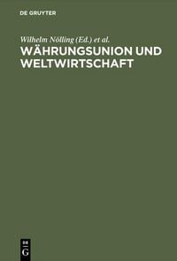 Produktbild: W&auml;hrungsunion und Weltwirtschaft