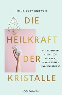 Produktbild: Die Heilkraft der Kristalle