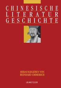 Bild vom Artikel Chinesische Literaturgeschichte vom Autor Reinhard Emmerich