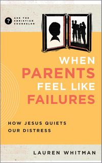 Produktbild: When Parents Feel Like Failures