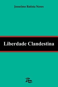 Produktbild: Liberdade Clandestina