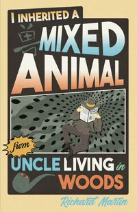 Produktbild: I Inherited a Mixed Animal from Uncle Living in Woods