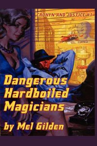 Produktbild: Dangerous Hardboiled Magicians