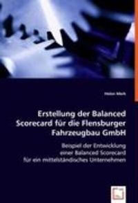 Bild vom Artikel Merk, H: Erstellung der Balanced Scorecard für die Flensburg vom Autor Helen Merk