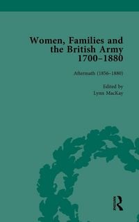 Produktbild: Women, Families and the British Army, 1700-1880 Vol 6