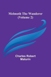 Produktbild: Melmoth the Wanderer (Volume 2)