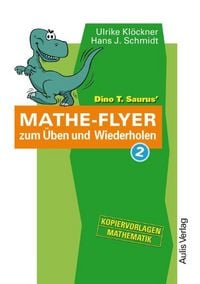 Produktbild: Kopiervorlagen Mathematik / Dino T. Saurus Mathe-Flyer zum &Uuml;ben und Wiederholen 2