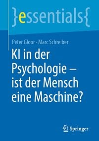 Produktbild: KI in der Psychologie - ist der Mensch eine Maschine?