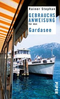 Produktbild: Gebrauchsanweisung f&uuml;r den Gardasee