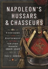 Produktbild: Napoleon's Hussars and Chasseurs