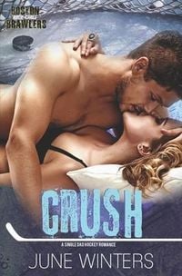 Produktbild: Crush: A Single Dad Hockey Romance