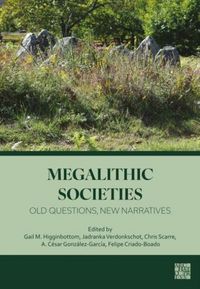 Produktbild: Megalithic Societies: Old Questions, New Narratives