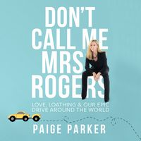 Produktbild: Don't Call Me Mrs Rogers: Love, Loathing and Our Epic Drive Around the World