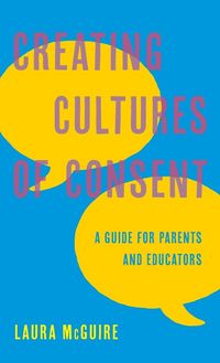Produktbild: Creating Cultures of Consent