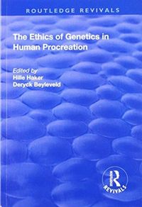 Produktbild: The Ethics of Genetics in Human Procreation