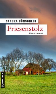 Bild vom Artikel Friesenstolz vom Autor Sandra Dünschede
