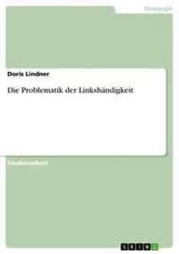 Produktbild: Die Problematik der Linksh&auml;ndigkeit