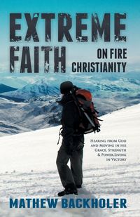 Produktbild: Extreme Faith, on Fire Christianity