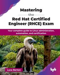 Produktbild: Mastering the Red Hat Certified Engineer (RHCE) Exam