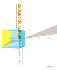 Produktbild: Geometric Algebra for Computer Science (Revised Edition)